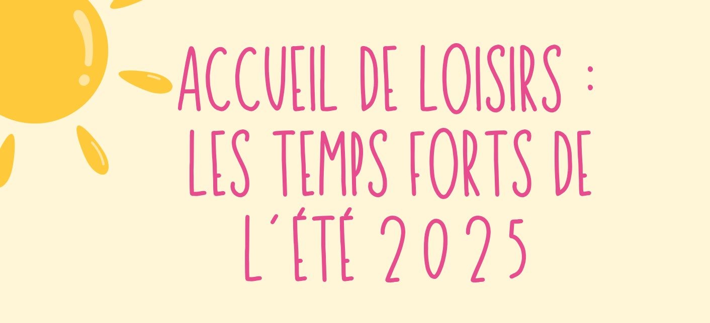 You are currently viewing TEMPS FORTS JUILLET/AOÛT ALSH 2025