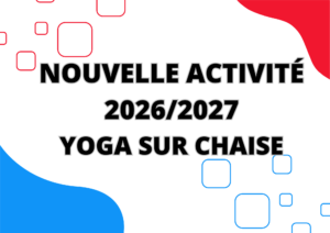 Lire la suite à propos de l’article Nouveau : Yoga sur chaise 2026/2027