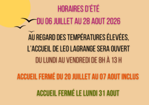 Lire la suite à propos de l’article HORAIRES ESTIVALES